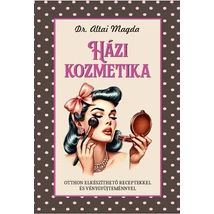 Dr. Altai Magda Házi kozmetika