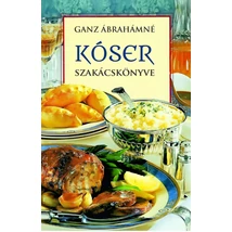 Ganz Ábrahámné  Kóser szakácskönyve