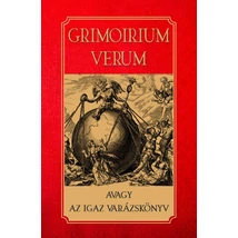 Grimoirium Verum avagy az igaz varázskönyv