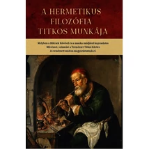 A hermetikus filozófia titkos munkája 