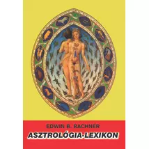 Edwin B. Rachner Asztrológia – lexikon 