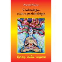 Ananda Padma Csakrajóga, csakra pszichológia 