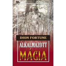 Dion Fortune Alkalmazott mágia