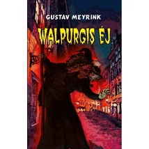 Gustav Meyrink  Walpurgis éj