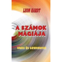 Leon Hardt A számok mágiája  - Sors és szerencse