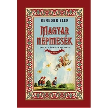 Benedek Elek  MAGYAR NÉPMESÉK II. kötet