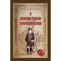Berczik Árpád  A Berczik-család nemzedékrendje