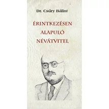 Dr. Csűry Bálint Érintkezésen alapuló névátvitel 