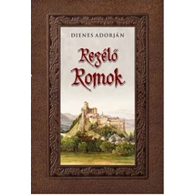Dienes Adorján  Regélő romok