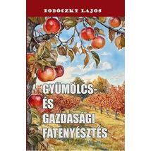 Dobóczky Lajos  Gyümölcs- és gazdasági fatenyésztés