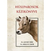 Dr. Alpáry Imre és Dr. Szirányi Tibor Húsiparosok kézikönyve