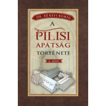 Dr. Békefi Remig A Pilisi apátság története 1184-1541 II. kötet