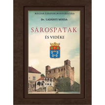 Dr. Ladányi Miksa Sárospatak és vidéke