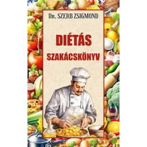 Dr. Szerb Zsigmond Diétás szakácskönyv	