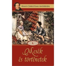 Hans Christian Andersen  Mesék és történetek I.