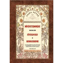 Vajda Péter  NÖVÉNYTUDOMÁNY - Magyar-Latin FÜVÉSZNYELV és Rendszerisme