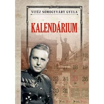 vitéz Somogyváry Gyula Kalendárium