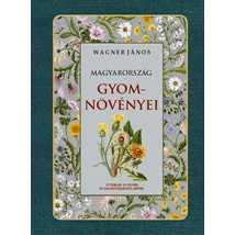 Wagner János Magyarország gyomnövényei