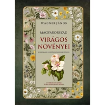Wagner János Magyarország virágos növényei
