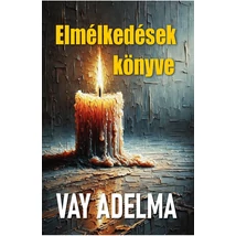 Vay Adelma  Elmélkedések könyve