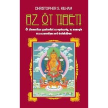 Christopher S. Kilham  Az öt tibeti