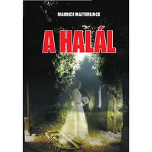 Maurice Maeterlinck A halál