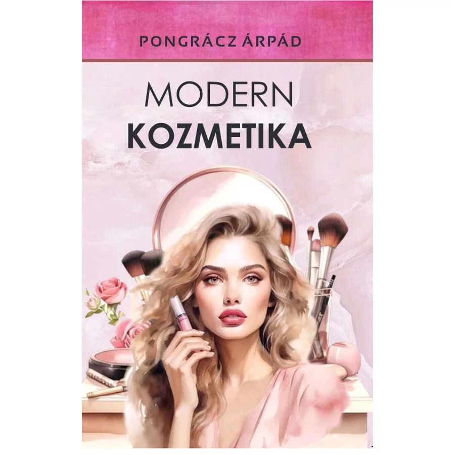 Pongrácz Árpád  Modern kozmetika