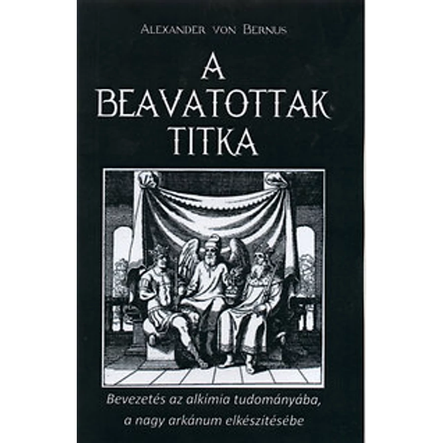 Alexander von Bernus A beavatottak titka