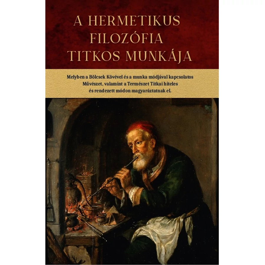 A hermetikus filozófia titkos munkája 