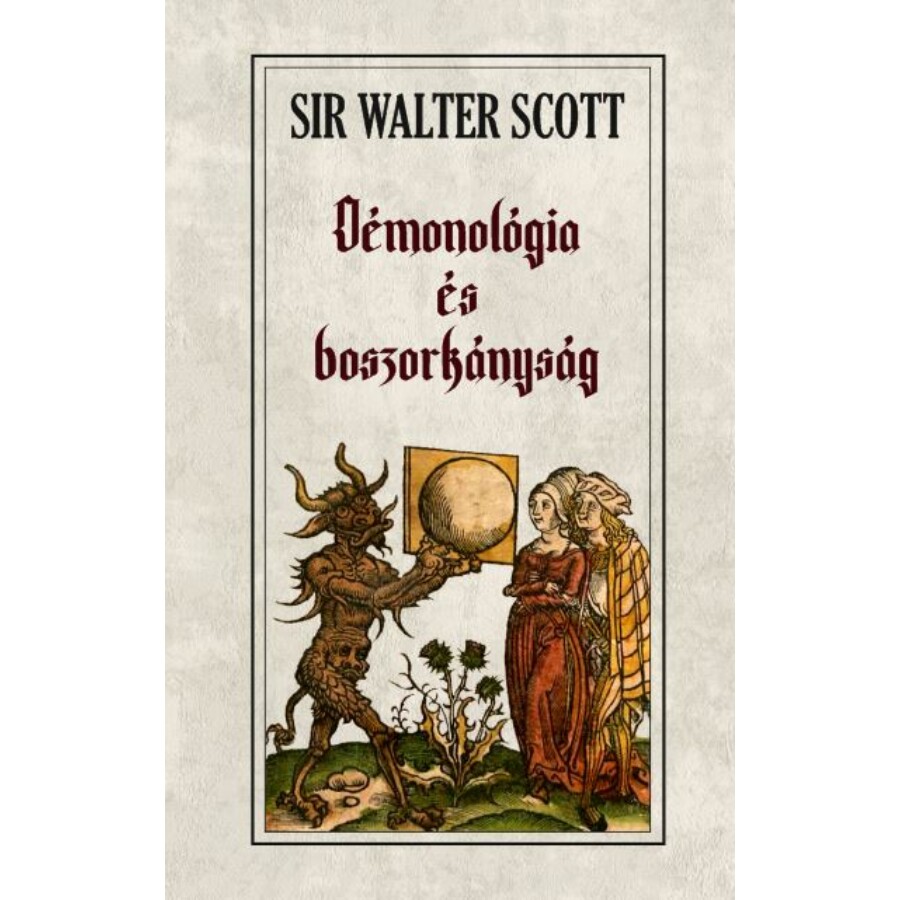 Sir Walter Scott Démonológia és boszorkányság
