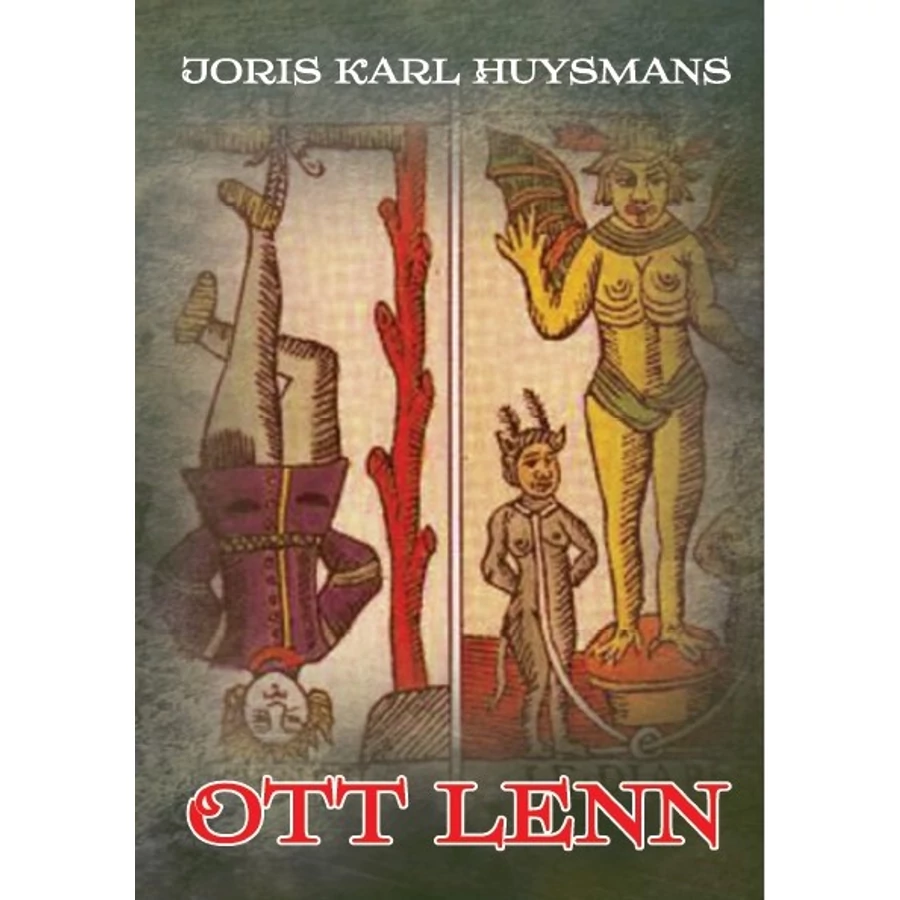 Joris-Karl Huysmans Ott lenn