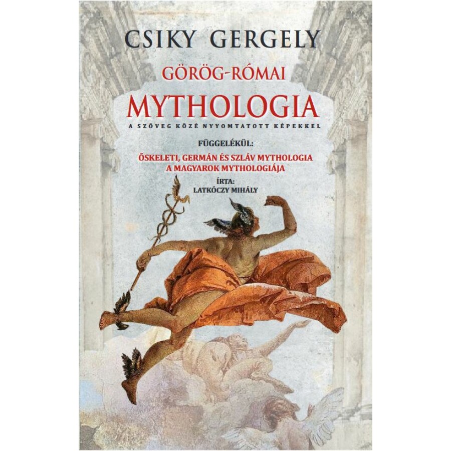 Csiky Gergely Görög-Római mythologia 