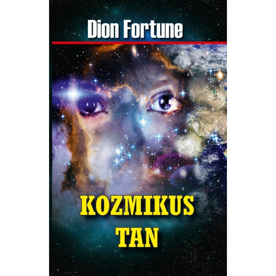 Dion Fortune Kozmikus tan