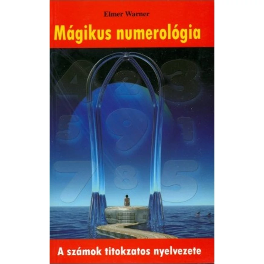 Elmer Warner Mágikus numerológia