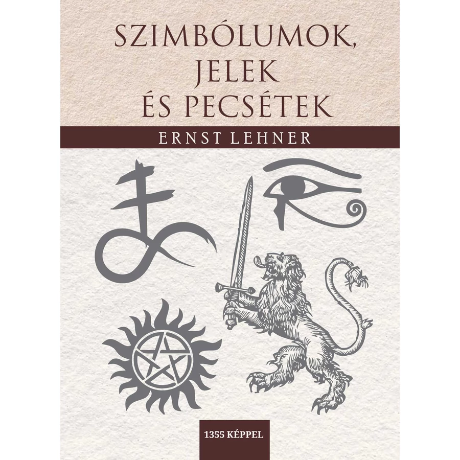 Ernst Lehner  Szimbólumok, jelek és pecsétek 1355 képpel