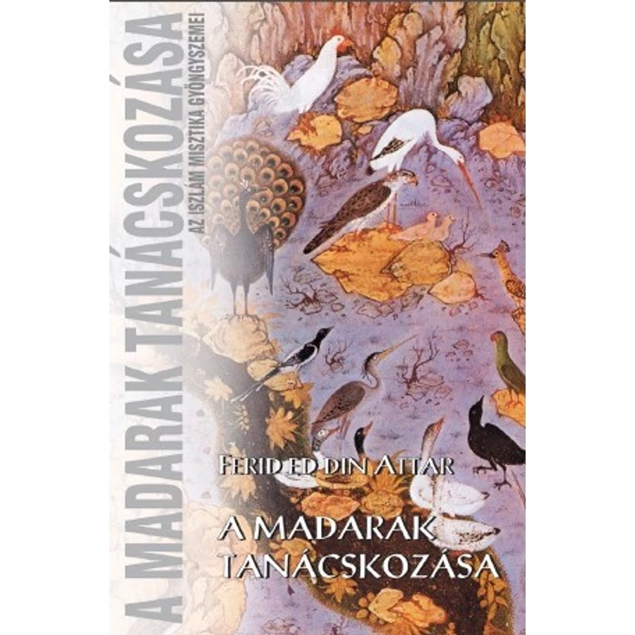 Ferid ed din Attar A madarak tanácskozása