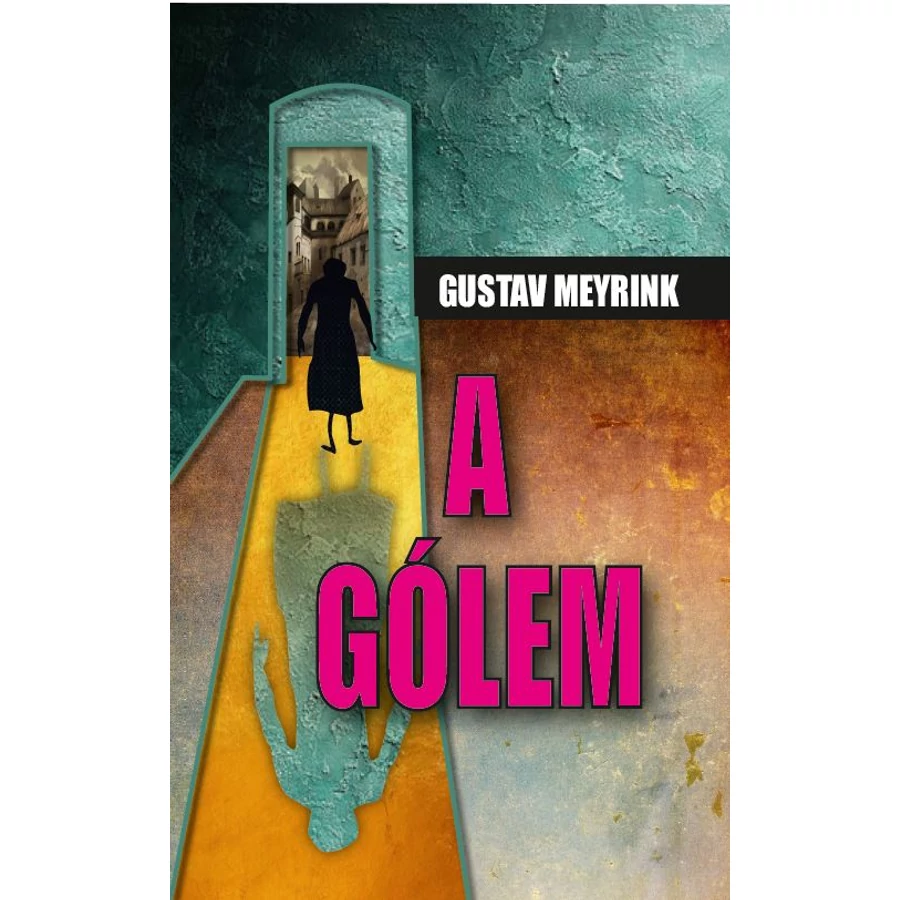Gustav Meyrink Gólem