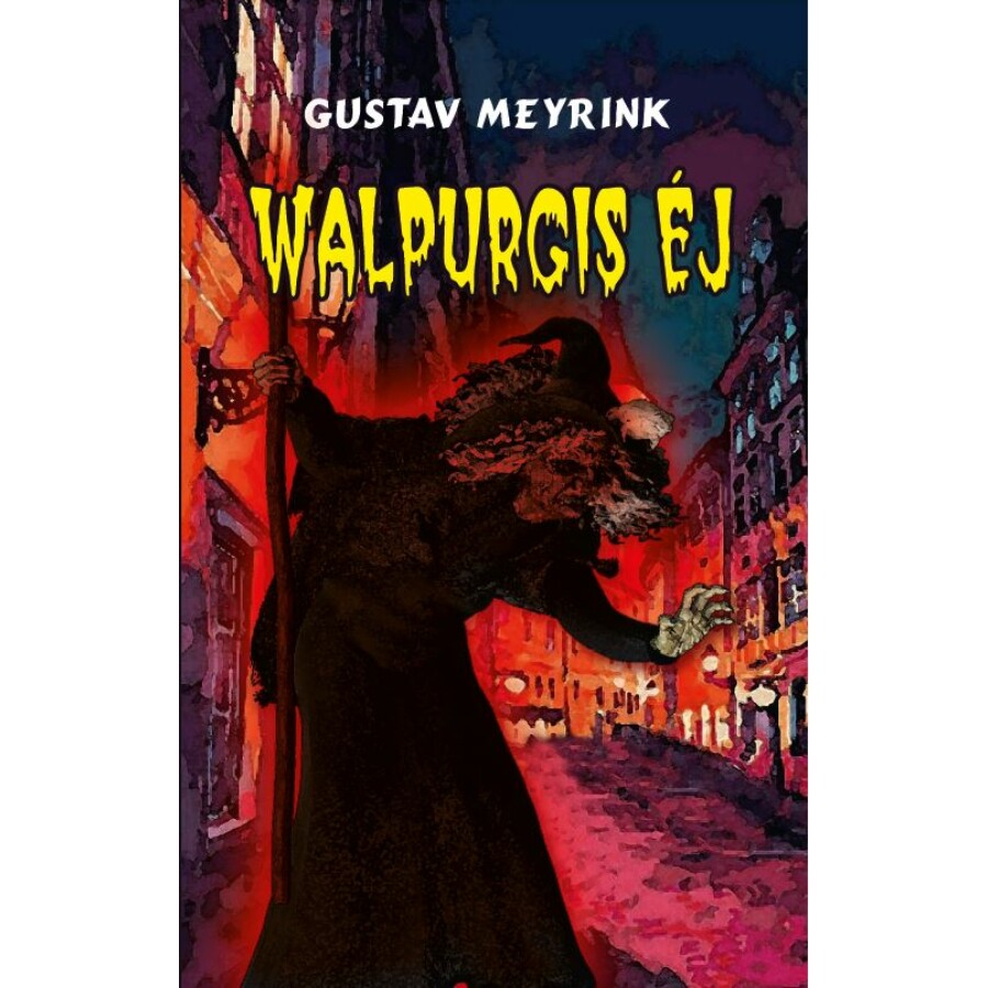 Gustav Meyrink  Walpurgis éj