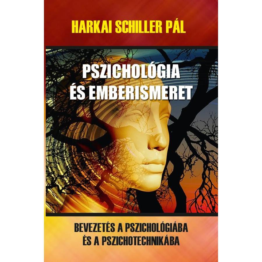 Harkai Schiller Pál Pszichológia és emberismeret