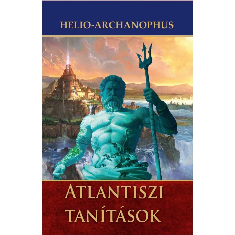 Helio-Archanophus  Atlantiszi tanítások 