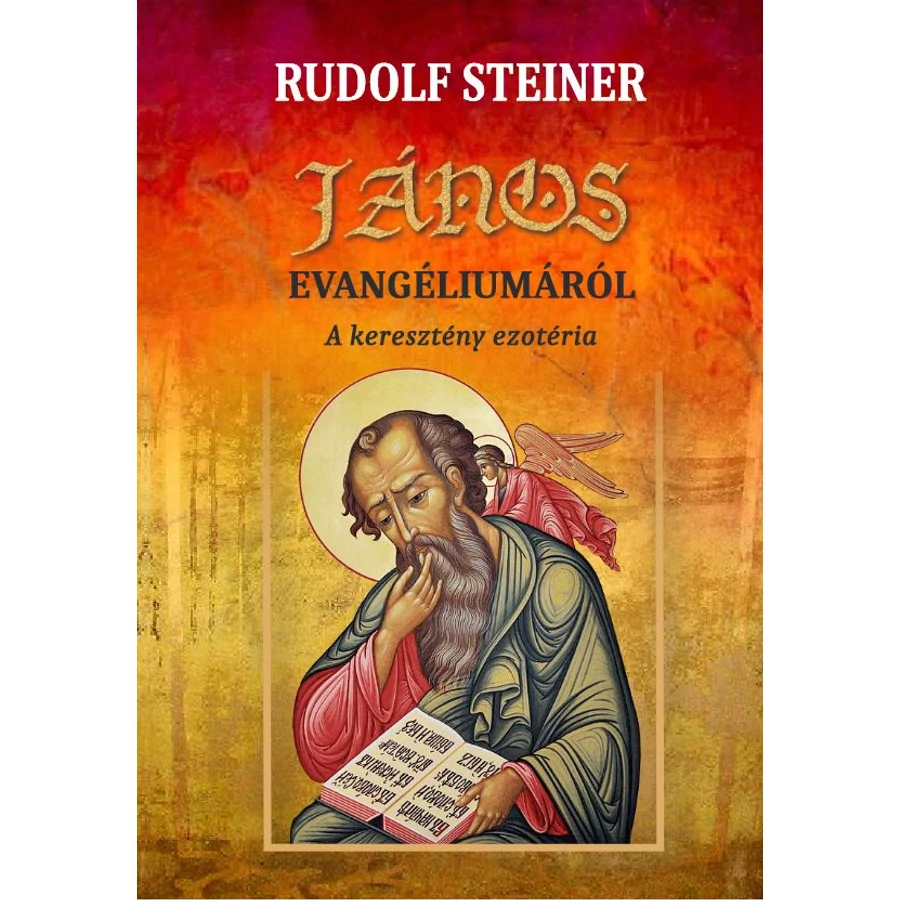 Dr. Rudolf Steiner János evangéliumáról