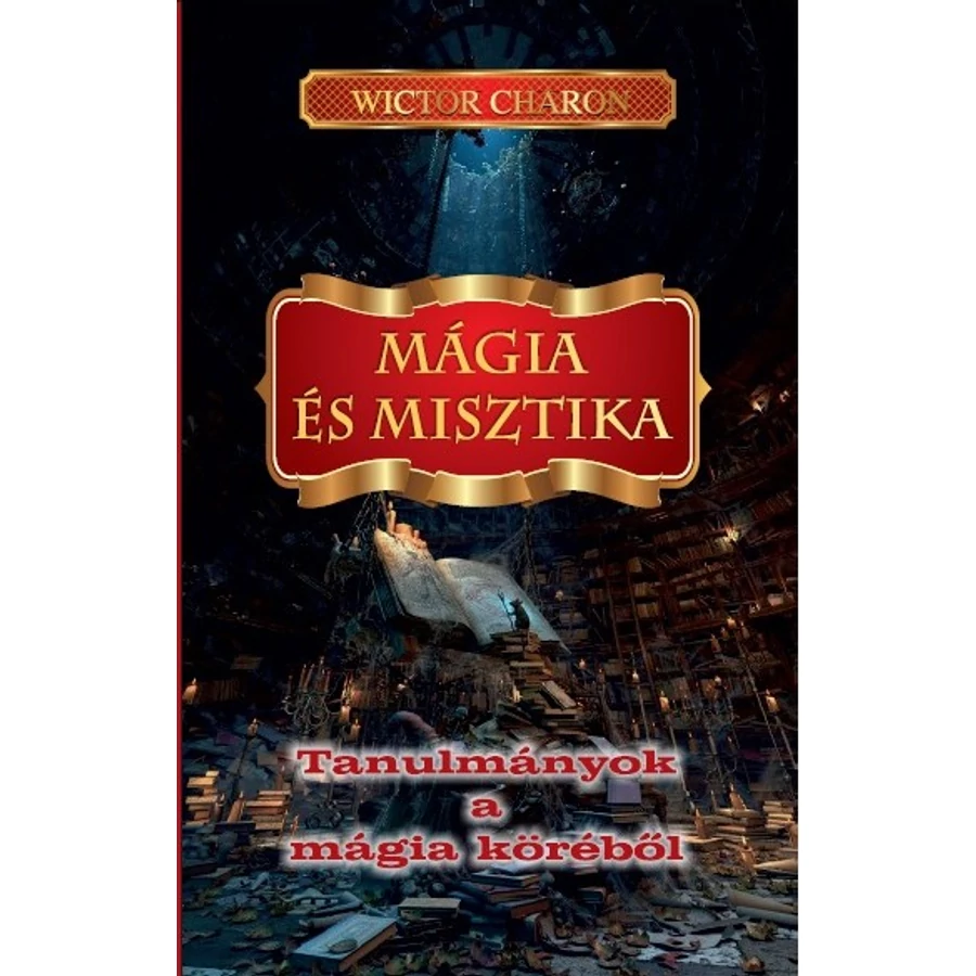 Wictor Charon Mágia és misztika