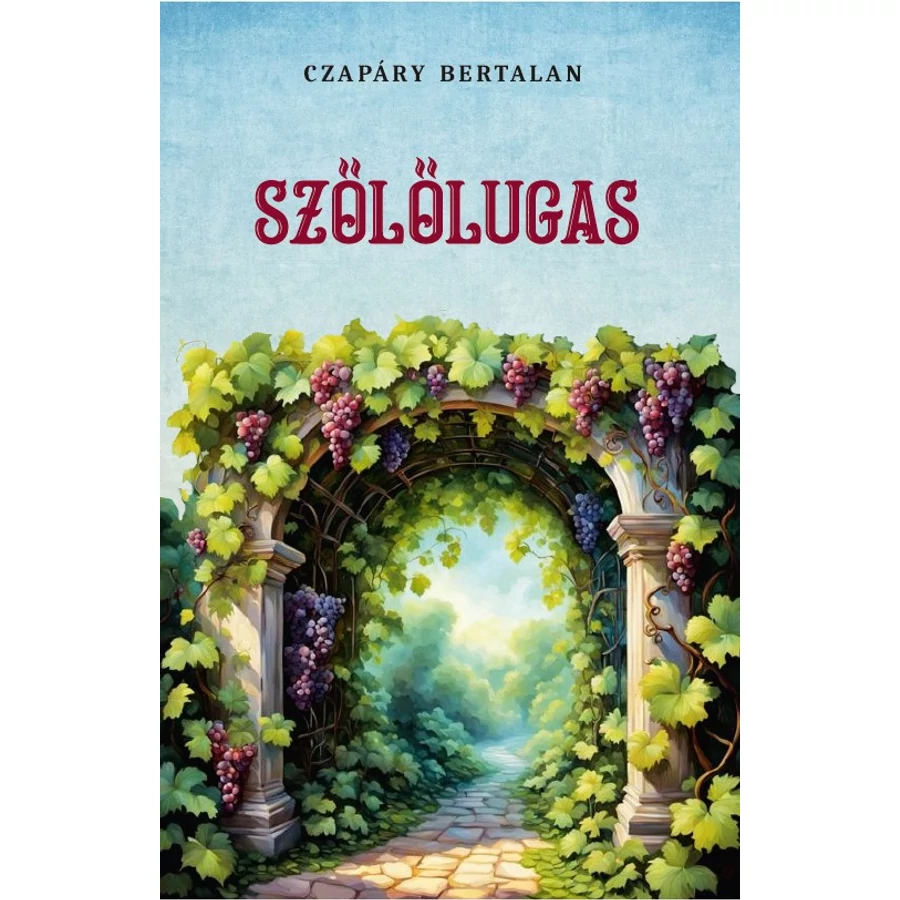 Czapáry Bertalan  Szőlőlugas