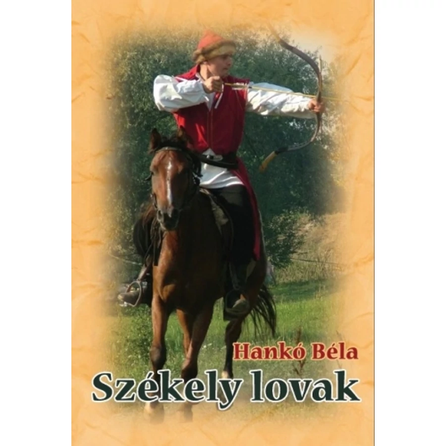 Hankó Béla Székely lovak