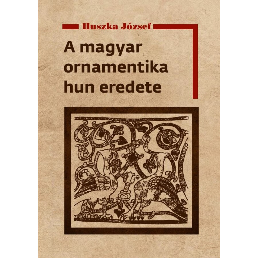 Huszka József  A magyar ornamentika hun eredete