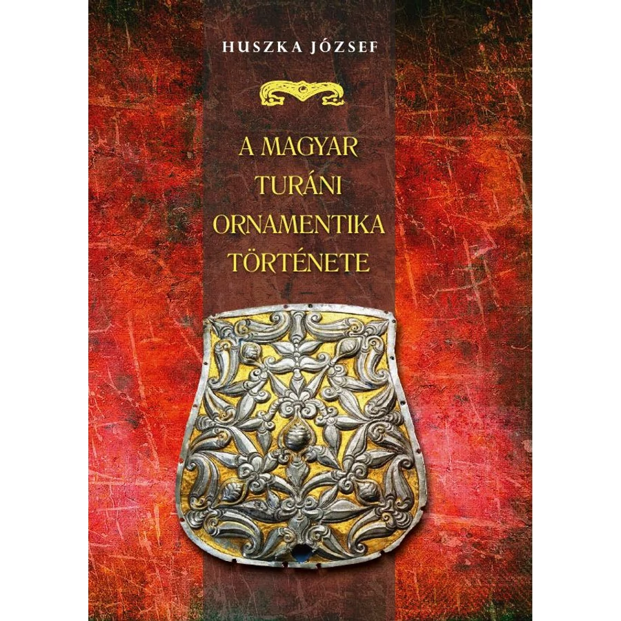 Huszka József A magyar turáni ornamentika története