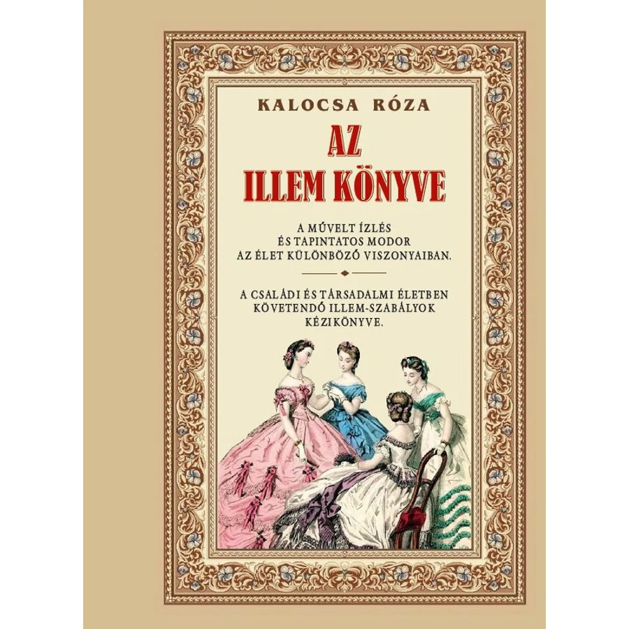 Kalocsa Róza Az illem könyve