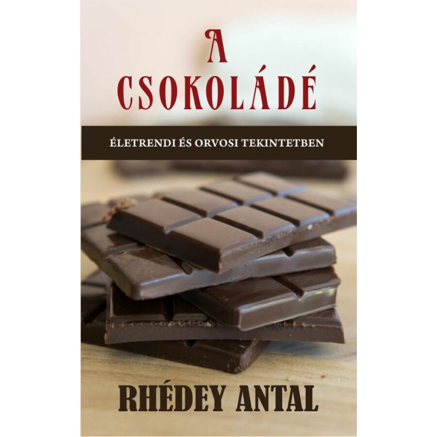 Rhédey Antal A csokoládé