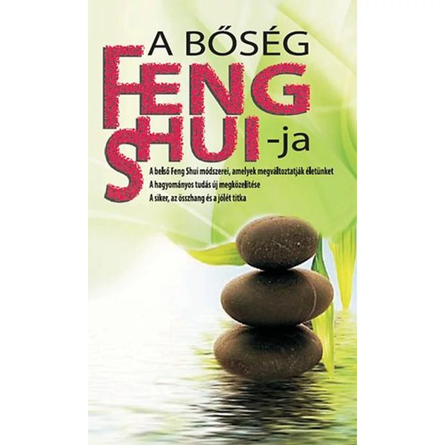 A bőség Feng Shui-ja 