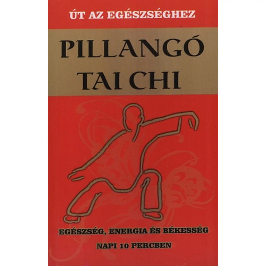 Martin Faulks Pillangó tai chi – Út az egészséghez